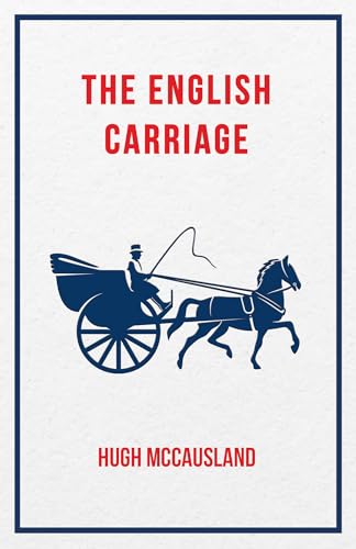 Imagen de archivo de The English Carriage a la venta por GF Books, Inc.