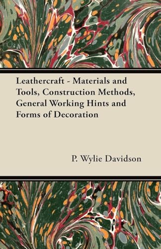 Beispielbild fr Leathercraft - Materials and Tools, Construction Methods, General Working Hints and Forms of Decoration zum Verkauf von Lucky's Textbooks