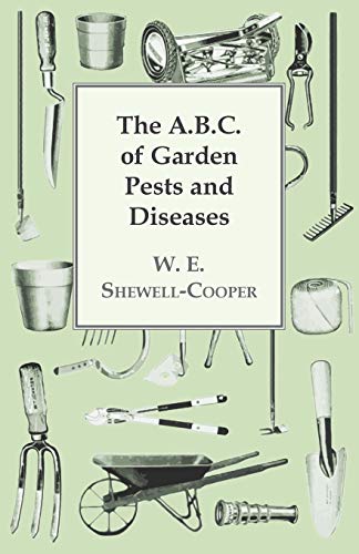 Beispielbild fr The A.B.C. of Garden Pests and Diseases zum Verkauf von HPB Inc.