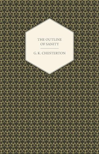 Stock image for The Outline of Sanity for sale by GF Books, Inc.