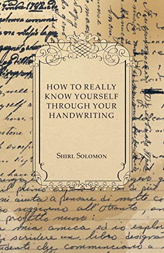 Beispielbild fr How to Really Know Yourself Through Your Handwriting zum Verkauf von Lucky's Textbooks