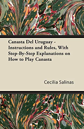 Imagen de archivo de Canasta Del Uruguay - Instructions and Rules, With Step-By-Step Explanations on How to Play Canasta a la venta por WorldofBooks