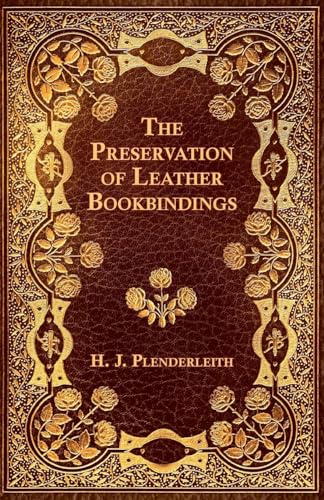 Beispielbild fr The Preservation of Leather Bookbindings zum Verkauf von Lucky's Textbooks