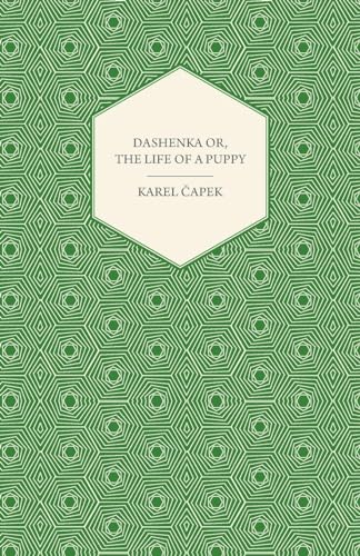 Stock image for Dashenka - Or; The Life of a Puppy for sale by Ria Christie Collections