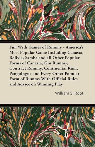 Beispielbild fr Fun With Games of Rummy: America's Most Popular Game: Including Canasta, Bolivia, Samba and all Other Popular Forms of Canasta, Gin Rummy, Contract . Official Rules and Advice on Winning Play zum Verkauf von Lucky's Textbooks