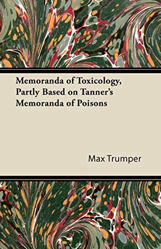 9781447422945: Memoranda of Toxicology, Partly Based on Tanner's Memoranda of Poisons