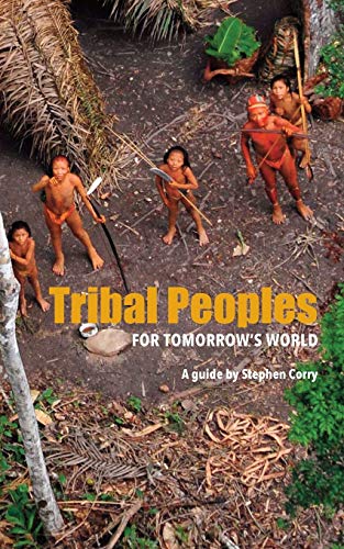 Beispielbild fr Tribal Peoples for Tomorrow's World zum Verkauf von ThriftBooks-Dallas