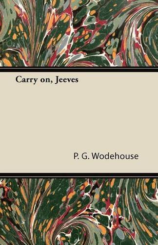 9781447427247: Carry on, Jeeves