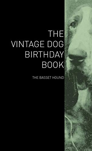 9781447427742: The Vintage Dog Birthday Book - The Basset Hound