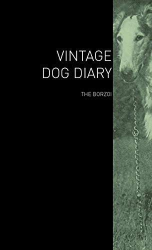 9781447427896: The Vintage Dog Diary - The Borzoi