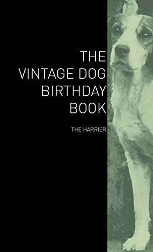 9781447428824: The Vintage Dog Birthday Book - The Harrier