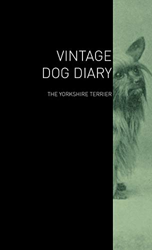 9781447430049: The Vintage Dog Diary - The Yorkshire Terrier