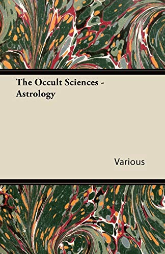 Imagen de archivo de The Occult Sciences - Astrology a la venta por Lucky's Textbooks