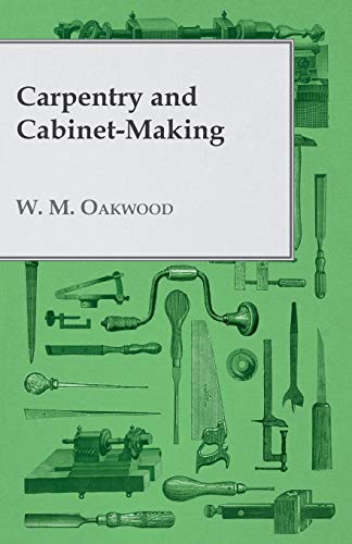 Stock image for Carpentry and Cabinet-Making for sale by Phatpocket Limited