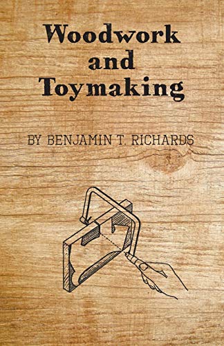 Beispielbild fr Woodwork and Toymaking zum Verkauf von Lucky's Textbooks