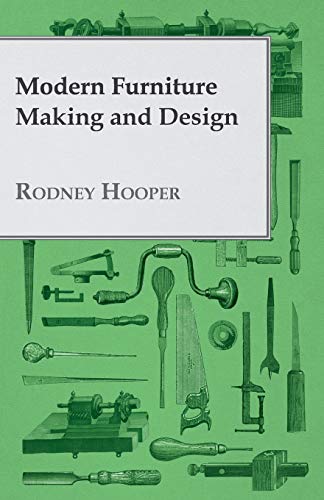 9781447435938: Modern Furniture Making and Design