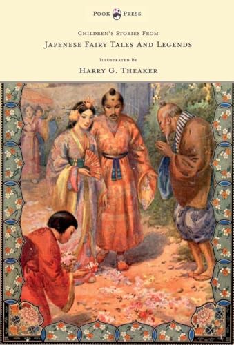 Imagen de archivo de Children's Stories From Japanese Fairy Tales Legends Illustrated by Harry G Theaker a la venta por PBShop.store US