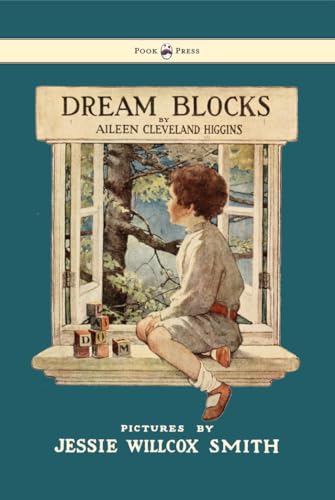 Stock image for Dream Blocks - Illustrated by Jessie Willcox Smith for sale by GF Books, Inc.