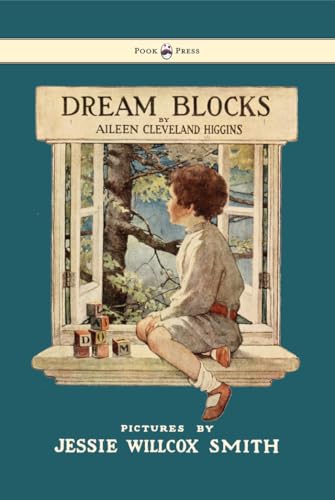 9781447438007: Dream Blocks - Illustrated by Jessie Willcox Smith