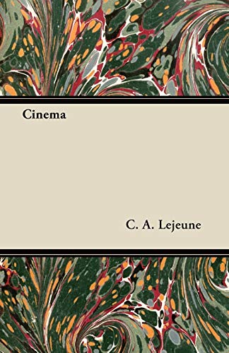 Cinema (9781447439394) by Lejeune, C. A.