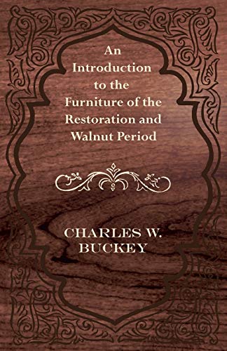 9781447444534: An Introduction to the Furniture of the Restoration and Walnut Period