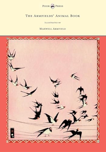 Imagen de archivo de The Armfields' Animal Book With 8 Illustrations In Colour by Maxwell Armfield a la venta por PBShop.store US