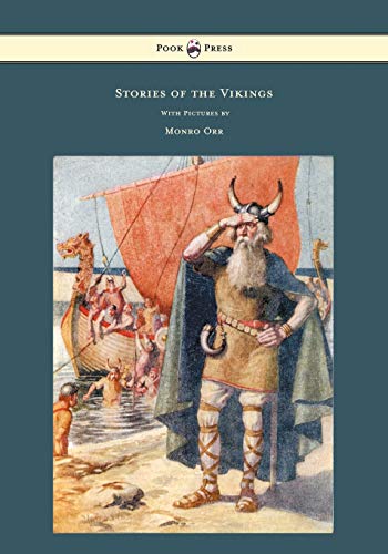 Beispielbild fr Stories of the Vikings With Pictures by Monro Orr zum Verkauf von PBShop.store US