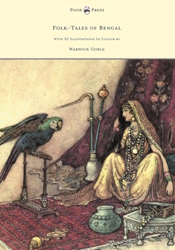 9781447449416: Folk-Tales of Bengal - With 32 Illustrations in Colour by Warwick Goble
