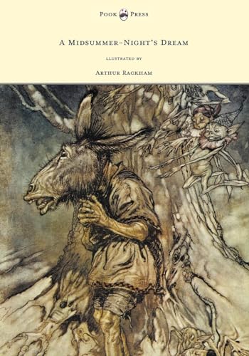 Beispielbild fr A Midsummer-Night's Dream - Llustrated by Arthur Rackham zum Verkauf von Better World Books