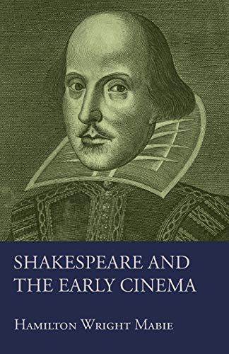 Shakespeare and the Early Cinema (9781447452720) by Nicoll, Allardyce