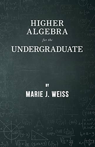 Stock image for Higher Algebra for the Undergraduate for sale by Lucky's Textbooks