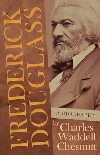 Imagen de archivo de Frederick Douglass - A Biography: With an Introductory Poem by Paul Laurence Dunbar a la venta por Lucky's Textbooks