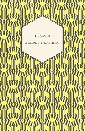 Herland (9781447459736) by Gilman, Charlotte Perkins