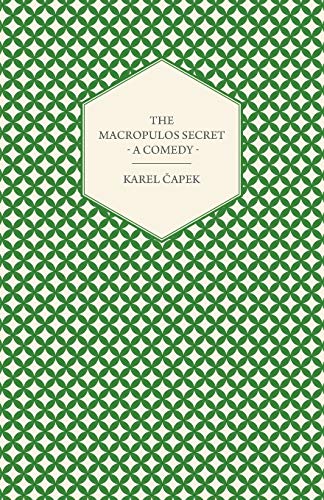 Beispielbild fr The Macropulos Secret - A Comedy zum Verkauf von Lucky's Textbooks