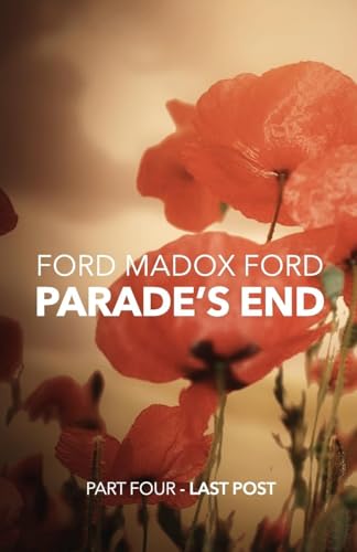 Beispielbild fr Parade's End - Part Four - Last Post zum Verkauf von WeBuyBooks