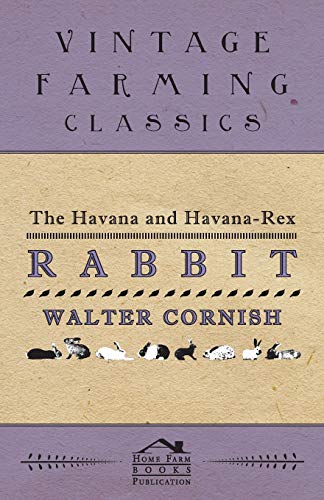 Beispielbild fr The Havana and Havana-Rex Rabbit zum Verkauf von Lucky's Textbooks