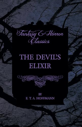 9781447465799: The Devil's Elixir
