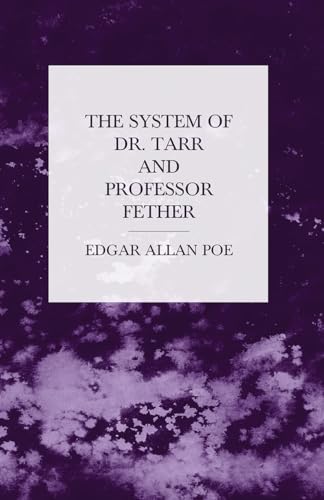 Stock image for The System of Dr. Tarr and Professor Fether for sale by GF Books, Inc.