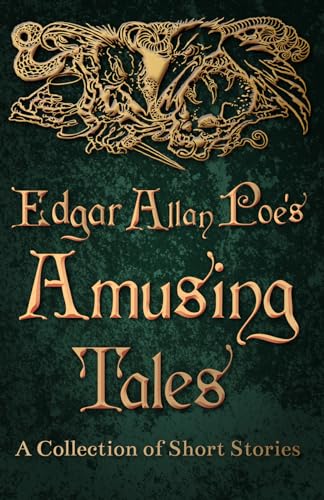 Imagen de archivo de Edgar Allan Poe's Amusing Tales A Collection of Short Stories a la venta por GF Books, Inc.