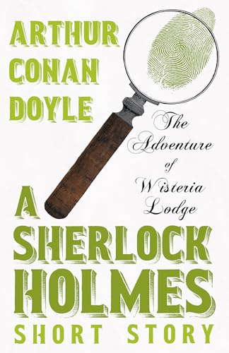 Stock image for The Adventure of Wisteria Lodge Sherlock Holmes Series for sale by PBShop.store US