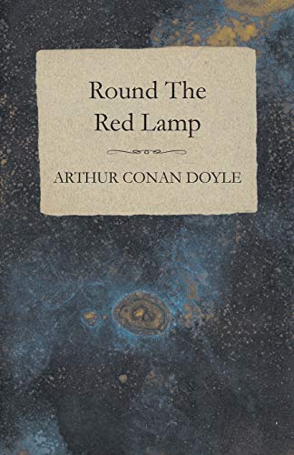 9781447467748: Round The Red Lamp (1894)