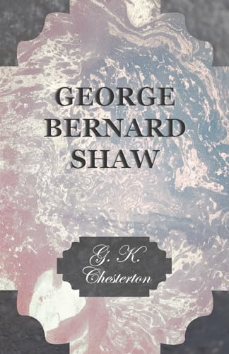 Imagen de archivo de George Bernard Shaw a la venta por Chiron Media