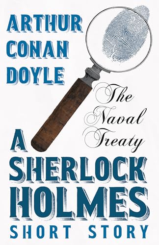 Stock image for The Naval Treaty Sherlock Holmes Series for sale by PBShop.store US