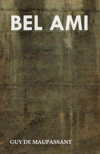 9781447468905: Bel Ami