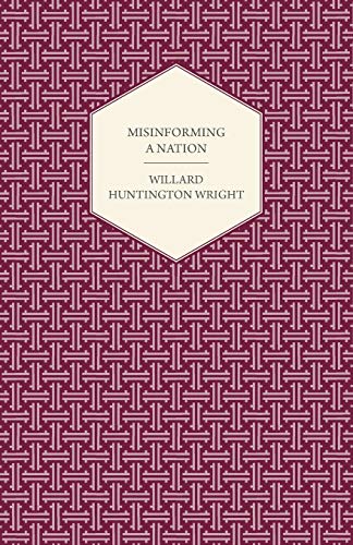 Misinforming a Nation (9781447469353) by Dine, S. S. Van