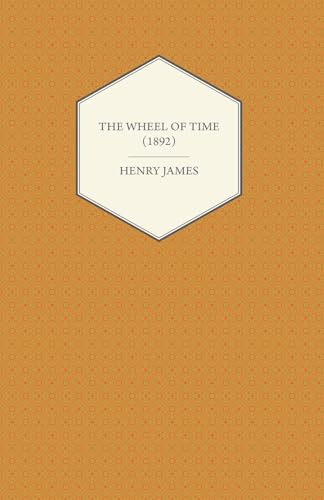 Stock image for The Wheel of Time (1892) for sale by HPB-Emerald