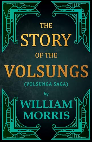 Stock image for The Story of the Volsungs, (Volsunga Saga) for sale by GF Books, Inc.