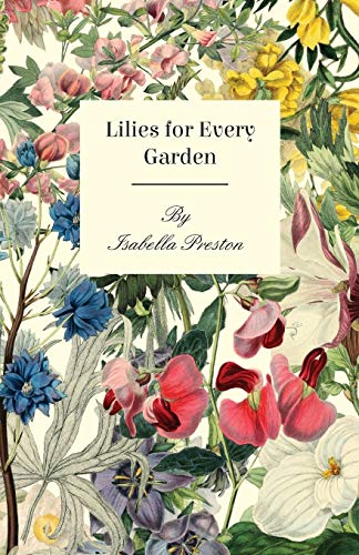 9781447472339: Lilies for Every Garden