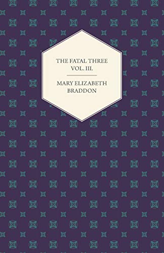 9781447473046: The Fatal Three Vol. III.