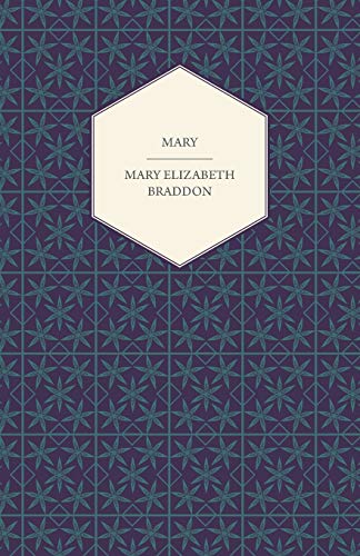 Mary (9781447473794) by Braddon, Mary Elizabeth